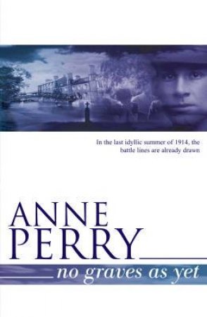 No Graves As Yet by Anne Perry