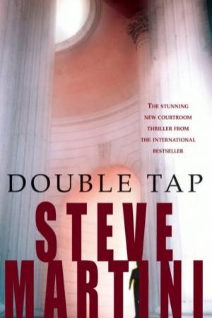 Double Tap by Steve Martini