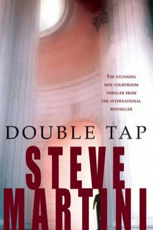 Double Tap by Steve Martini