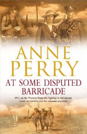 At Some Disputed Barricade by Anne Perry