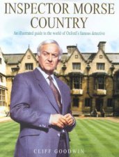 Inspector Morse Country An Illustrated Guide