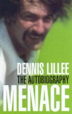 Dennis Lillee Menace The Autobiography