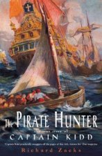 The Pirate Hunter The True Story Of Captain Kidd