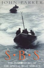SBS The Inside Story Of The Special Boat Service