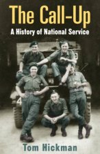 The CallUp A History Of National Service