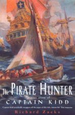 The Pirate Hunter The True Story Of Captain Kidd