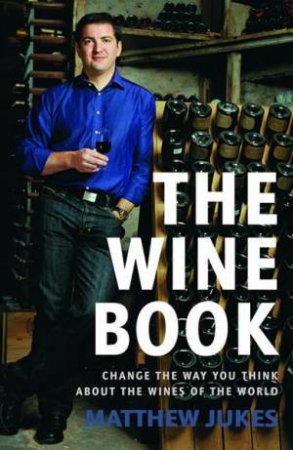 The Wine Book by Matthew Jukes