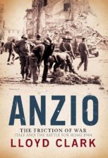 Anzio The Friction Of War