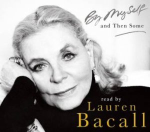 By Myself And Then Some - CD by Lauren Bacall