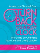 Turning Back Your Body Clock