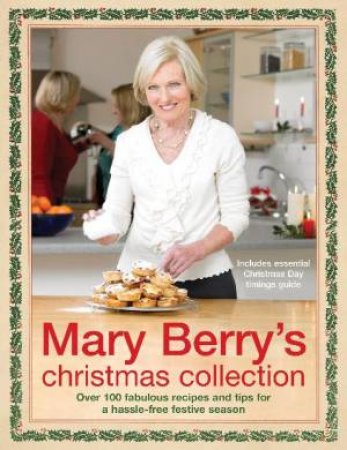 Mary Berry's Christmas Collection by Mary Berry