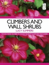Climbers And Wall Shrubs Greenfingers Guides