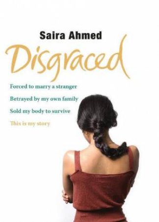Disgraced by Saira; Crofts, And Ahmed