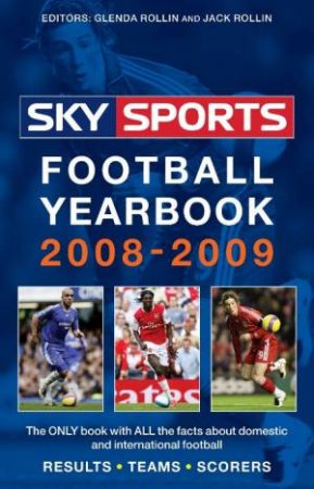Sky Sports Football Yearbook 2008-2009 by Jack; Rollin, Gle Rollin