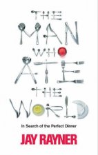 The Man Who Ate The World