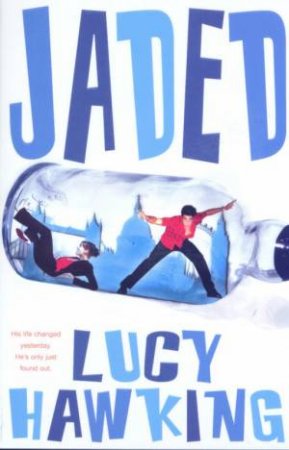 Jaded by Lucy Hawking