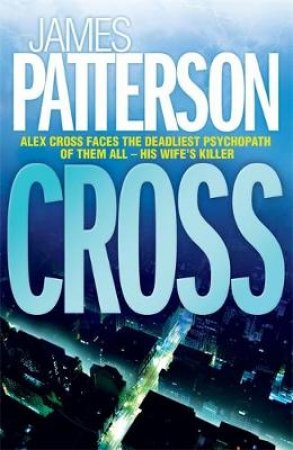 Cross by Patterson James