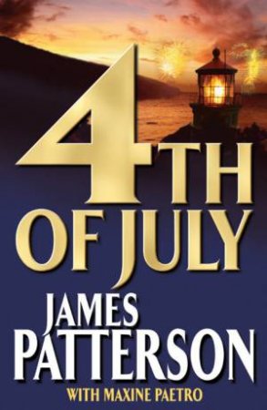 4th Of July by James Patterson