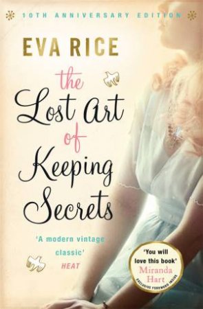 The Lost Art Of Keeping Secrets by Eva Rice