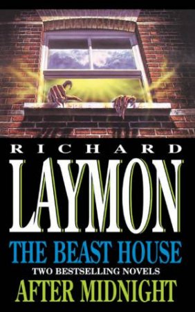 Richard Laymon Omnibus: The Beast House / After Midnight by Richard Laymon