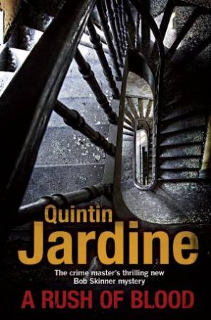 A Rush of Blood by Quintin Jardine