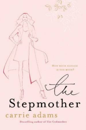 The Stepmother by Carrie Adams