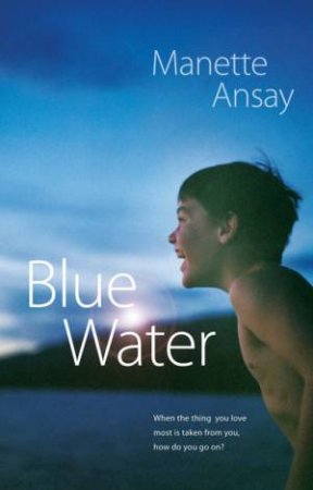 Blue Water by Manette Ansay