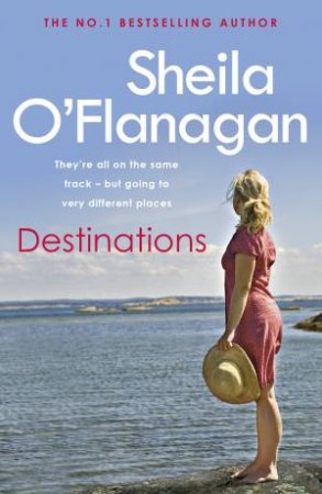 Destinations by Sheila O'Flanagan