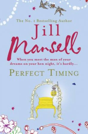 Perfect Timing by Jill Mansell