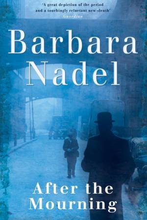 After The Mourning by Barbara Nadel