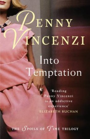 Into Temptation by Penny Vincenzi