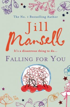 Falling For You by Jill Mansell