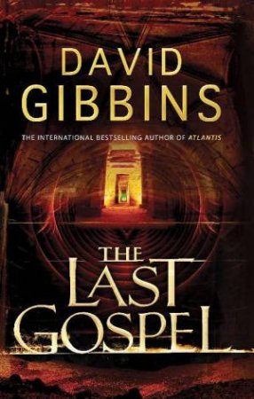 The Last Gospel by David Gibbins