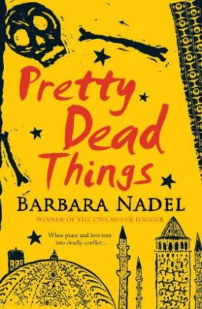 Pretty Dead Things by Barbara Nadel