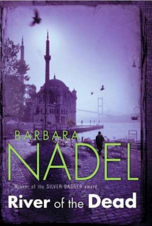 River Of The Dead by Barbara Nadel