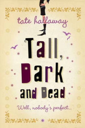 Tall, Dark And Dead by Tate Hallaway