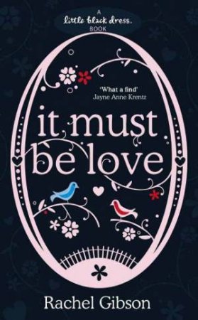 It Must Be Love by Rachel Gibson