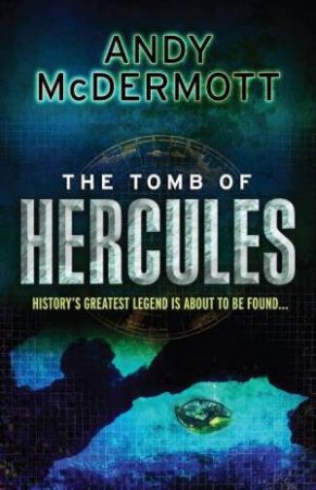 The Tomb Of Hercules by Andy McDermott