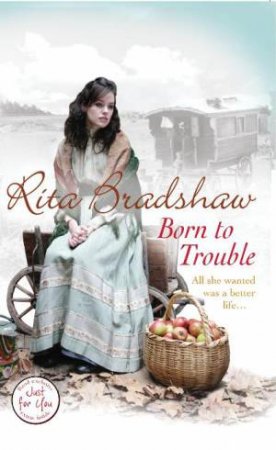 Born to Trouble by Rita Bradshaw