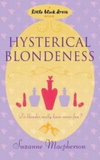 Little Black Dress Hysterical Blondeness