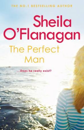 The Perfect Man by Sheila O'Flanagan