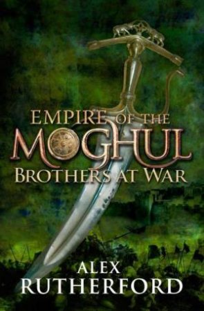 Brothers at War by Alex Rutherford