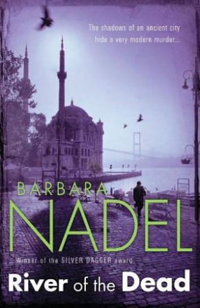 River Of The Dead by Barbara Nadel