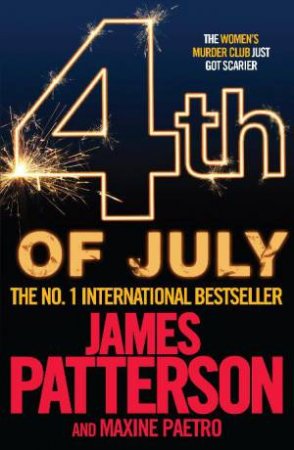 4th Of July by James Patterson & Maxine Paetro