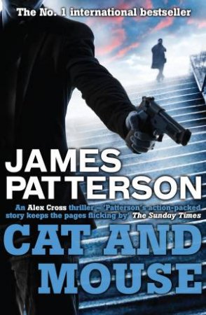 Cat And Mouse by James Patterson