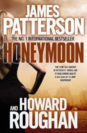 Honeymoon by James Patterson & Howard Roughan