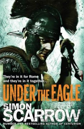 Under The Eagle by Simon Scarrow