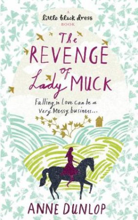Little Black Dress: Revenge of Lady Muck by Anne Dunlop