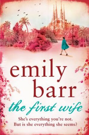 The First Wife by Emily Barr