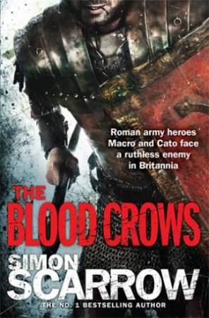 The Blood Crows by Simon Scarrow